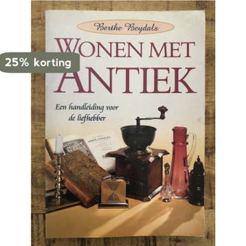 WONEN MET ANTIEK - B. Beydals 9789055013968, Verzenden, Zo goed als nieuw, B. Beydals