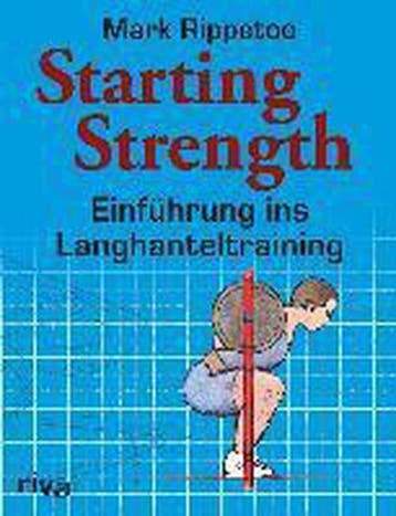 Starting Strength 9783868835274 Mark Rippetoe, Verzenden, Gelezen, Mark Rippetoe