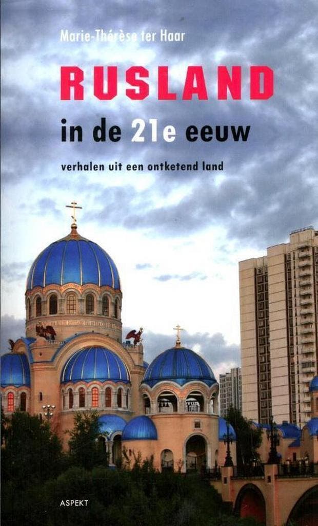 Rusland in de 21e eeuw - Marie-Thérèse ter Haar, Boeken, Geschiedenis | Wereld, Gelezen, Verzenden