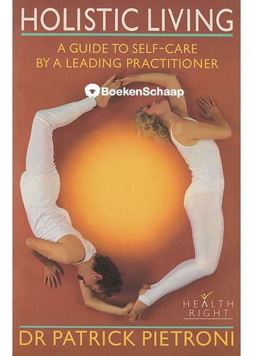 Holistic Living Patrick Pietroni, Verzenden, Gelezen