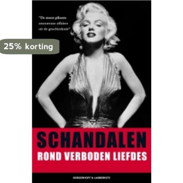 Schandalen rond verboden liefdes 9789089310989, Verzenden, Zo goed als nieuw