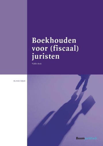 Boekhouden voor (fiscaal) juristen / Boom fiscale, Verzenden, Gelezen, Margreet Nijholt