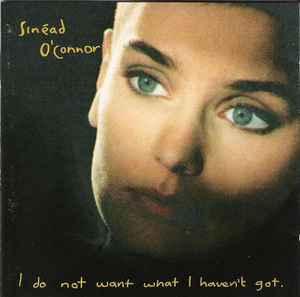 cd - SinÃ©ad OConnor - I Do Not Want What I Havent Got, Verzenden, Zo goed als nieuw