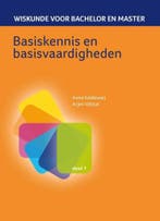 Basiskennis en basisvaardigheden / Wiskunde voor bachelor en, Verzenden, Zo goed als nieuw, Anne Kaldewaij