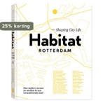 Habitat Rotterdam 9789083014807 Priscilla de Putter, Verzenden, Zo goed als nieuw, Priscilla de Putter