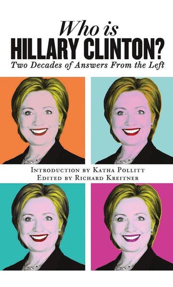 Who Is Hillary Clinton? - Richard Kreitner 9781784536350, Verzenden, Zo goed als nieuw, Richard Kreitner