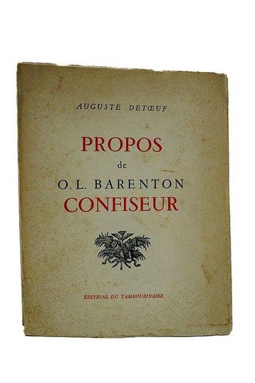 Auguste Detoeuf - Propos de O.L. Barenton confiseur - 1958