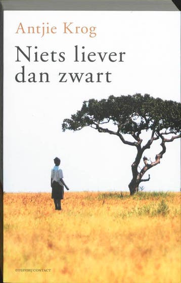 Niets liever dan zwart 9789025434519 Antje Krog, Verzenden, Gelezen, Antje Krog