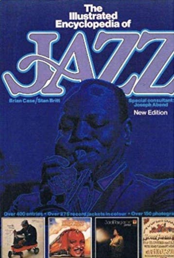 The illustrated encyclopedia of jazz - Case, Verzenden, Gelezen