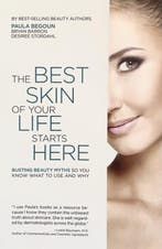 Best Skin of Your Life Starts Here 9781877988400, Verzenden, Zo goed als nieuw, Bryan Barron