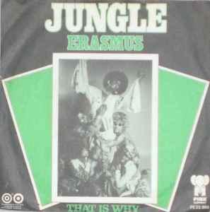 vinyl single 7 inch - Erasmus - Jungle / That Is Why, Cd's en Dvd's, Verzenden, Zo goed als nieuw, 7 inch, R&B en Soul