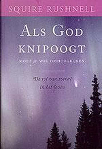 Als God knipoogt - Squire Rushnell 9789022535783, Verzenden, Zo goed als nieuw, Squire Rushnell