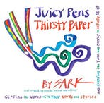Juicy Pens, Thirsty Paper 9780307341709 Sark, Verzenden, Gelezen, Sark