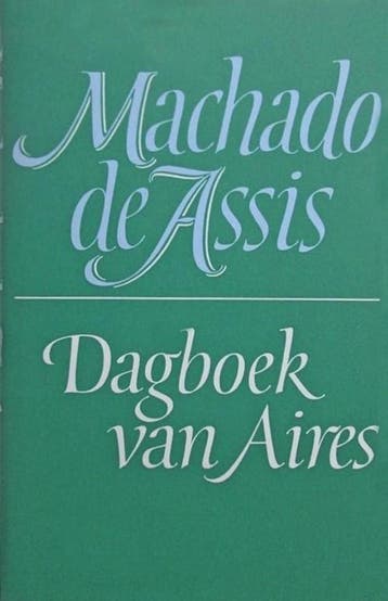 Dagboek van Aires / Grote ABC / nr. 807 - M. de Assis, Boeken, Verzenden, Gelezen, M. de Assis