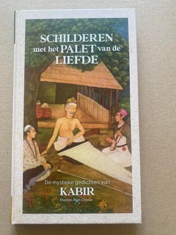 Mystieke Gedichten - Kabir - Palet van de Liefde, Boeken, Verzenden, Zo goed als nieuw