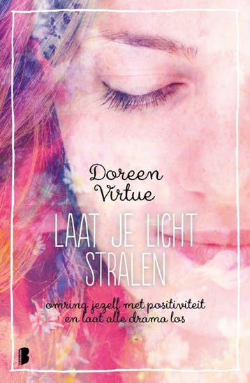 Laat je licht stralen - Doreen Virtue 9789022576335, Boeken, Verzenden, Zo goed als nieuw, Doreen Virtue