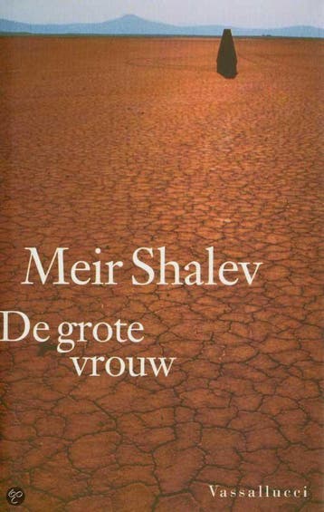 De grote vrouw - Meir Shalev 9789050000604, Verzenden, Gelezen, Meir Shalev