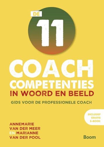 9789024403578 De 11 coachcompetenties in woord en beeld, Boeken, Verzenden, Zo goed als nieuw, Annemarie van der Meer
