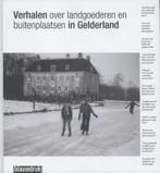 Verhalen over landgoederen en buitenplaatsen in Gelderland, Verzenden, Zo goed als nieuw, Andre Kaper