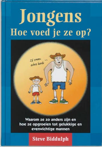 Jongens hoe voed je ze op? - S. Biddulph 9789038908496, Verzenden, Zo goed als nieuw, S. Biddulph