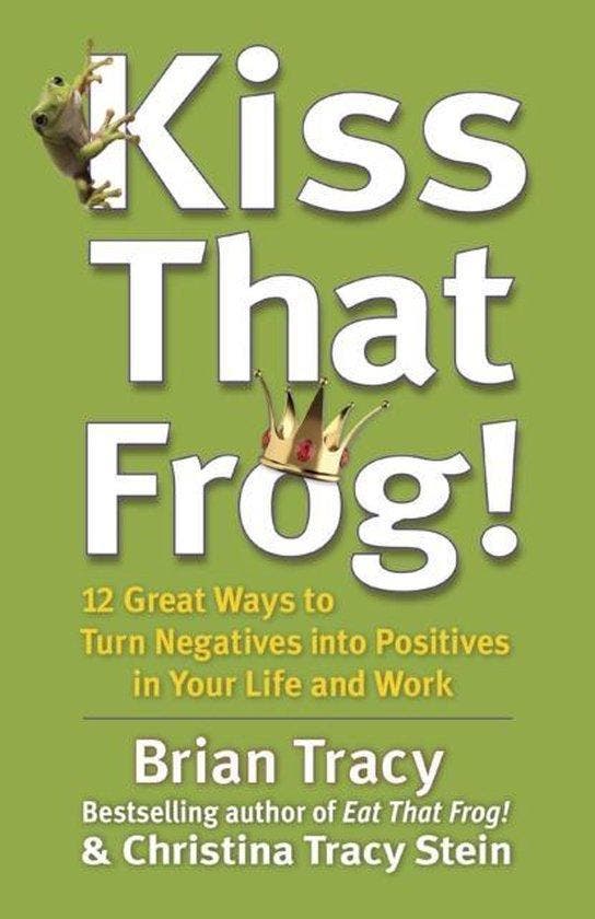 9781444757798 Kiss That Frog Brian Tracy, Boeken, Studieboeken en Cursussen, Nieuw, Verzenden