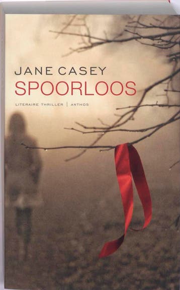 Spoorloos - Jane Casey 9789041415332, Verzenden, Gelezen, Jane Casey