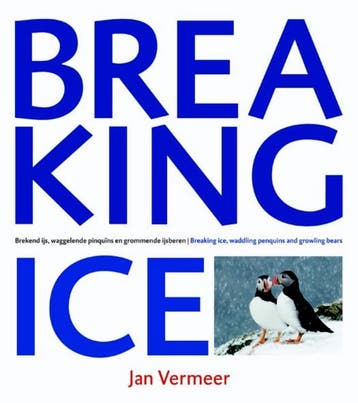 Breaking ice - Jan Vermeer 9789078964506, Verzenden, Gelezen, Jan Vermeer