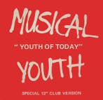 Musical Youth - Youth Of Today, Ophalen of Verzenden, Gebruikt