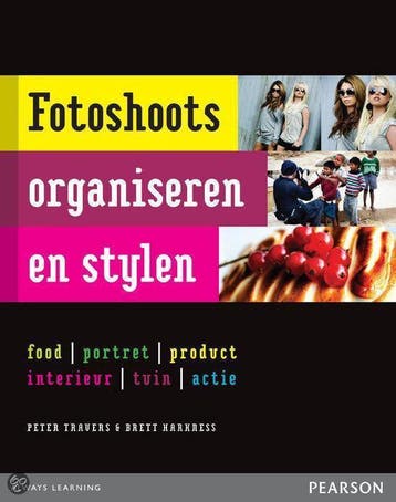 9789043027953 Fotoshoots organiseren en stylen, Verzenden, Zo goed als nieuw, Peter Travers