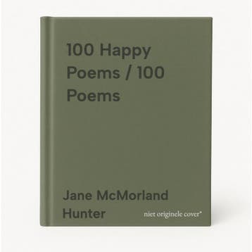 100 Happy Poems / 100 Poems - Jane McMorland Hunter, Verzenden, Zo goed als nieuw, Jane McMorland Hunter