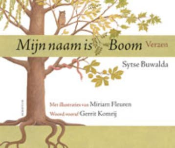 Mijn naam is Boom - Sytse Buwalda 9789055947614, Verzenden, Gelezen, Sytse Buwalda