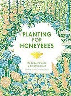 Planting for Honeybees 9781787131460 Sarah Wyndham Lewis, Verzenden, Gelezen, Sarah Wyndham Lewis