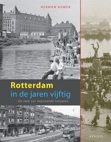 Rotterdam in de jaren vijftig - H. Romer 9789059941588, Verzenden, Zo goed als nieuw, H. Romer