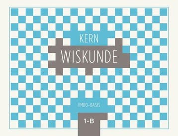 9789493113725 KERN Wiskunde leerwerkboek vmbo-basis 1 deel B, Verzenden, Nieuw, Boom voortgezet onderwijs