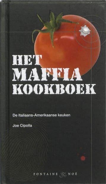 Het Maffia Kookboek - Joe Cipolla 9789460540141, Boeken, Verzenden, Zo goed als nieuw, Joe Cipolla