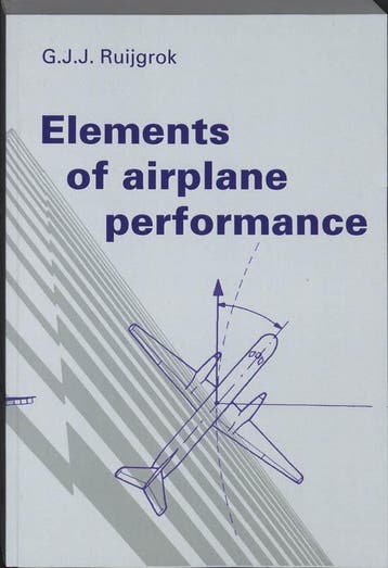 Elements of airplane performance druk Heruitga 9789065621542, Zo goed als nieuw