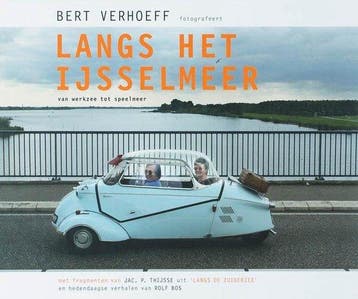 Langs Het Ijsselmeer - Verhoeff, Verzenden, Gelezen