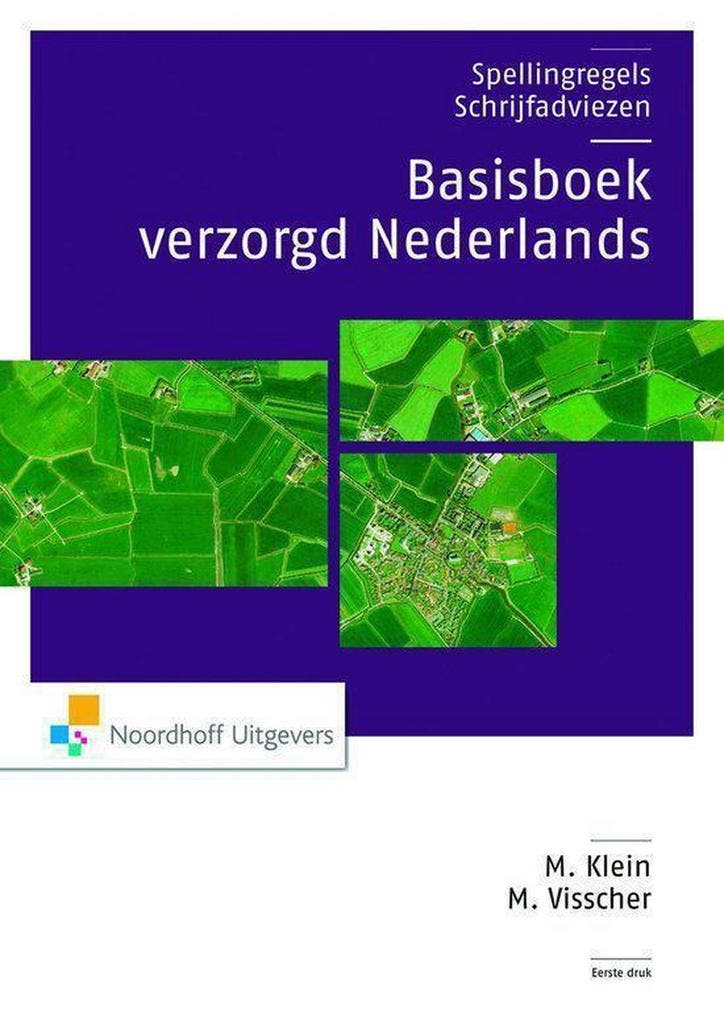 Basisboek verzorgd Nederlands 9789001774165 Mieke Visscher, Boeken, Overige Boeken, Gelezen, Verzenden