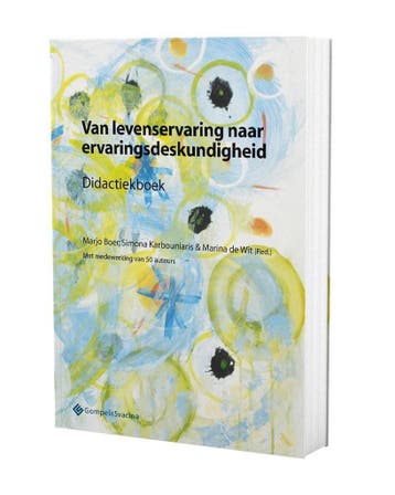 Van levenservaring naar ervaringsdeskundigheid 9789463710398, Boeken, Verzenden, Gelezen