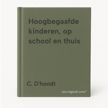 Hoogbegaafde kinderen, op school en thuis - C. Dhondt, Boeken, Verzenden, Zo goed als nieuw, C. D'hondt