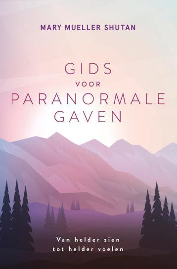 Gids voor paranormale gaven - Mary Mueller Shutan, Verzenden, Zo goed als nieuw, Mary Mueller Shutan
