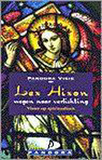 Wegen naar verlichting / Pandora Visie - L. Hixon, Verzenden, Gelezen, L. Hixon