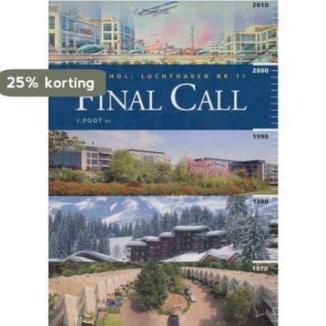 Schiphol: Luchthaven nr. 1 - Final Call - J. Poot, Verzenden, Gelezen, J. Poot