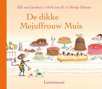 De Dikke Mejuffrouw Muis | Elle Lieshout; Erik Os | Nieuw, Ophalen of Verzenden, Nieuw, Elle Lieshout; Erik Os