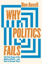 Why Politics Fails 9780241517635 Ansell, Ben, Ophalen of Verzenden, Nieuw, Ansell, Ben