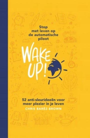 Wake Up! - Chris Baréz-Brown - 9789021564418 - Paperback, Verzenden, Nieuw