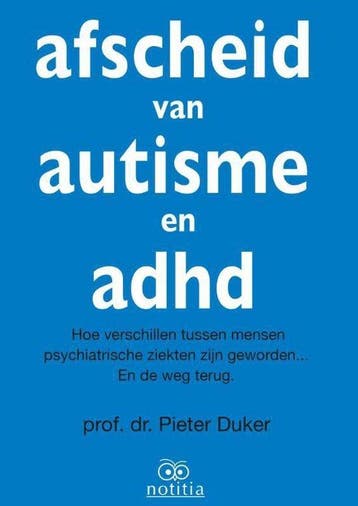 Boek Afscheid van autisme en adhd 9789082073201, Verzenden, Zo goed als nieuw