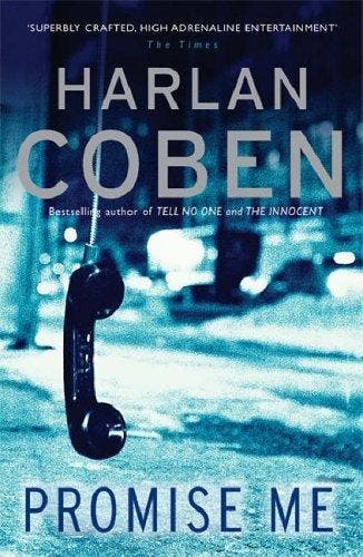 Promise Me - Harlan Coben 9780752874401, Verzenden, Gelezen, Harlan Coben