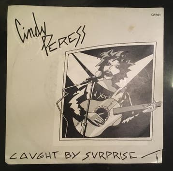 vinyl single 7 inch - Cindy Peress - Caught By Surprise, Verzenden, Zo goed als nieuw, 7 inch, Pop