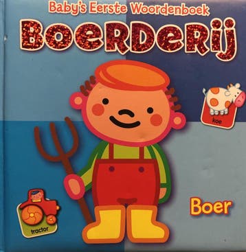 Babys Eerste Woordenboek - Boerderij 9789460339066, Verzenden, Gelezen